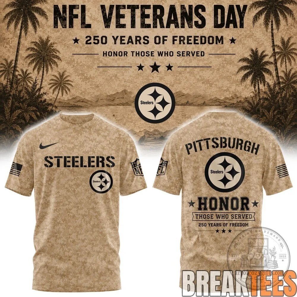 Pittsburgh Steelers NFL Veterans Day 250 Years of Freedom Honor Those Who Served T-Shirt