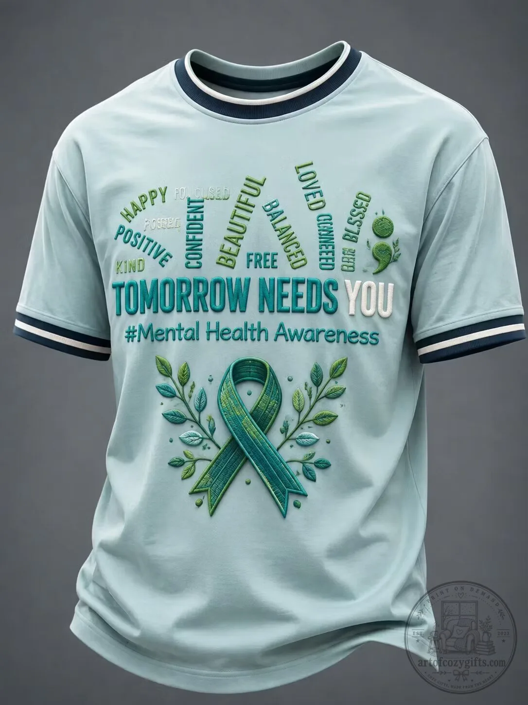 Tomorrow Needs You Mental Health Awareness Shirt, Positive Affirmations T-Shirt